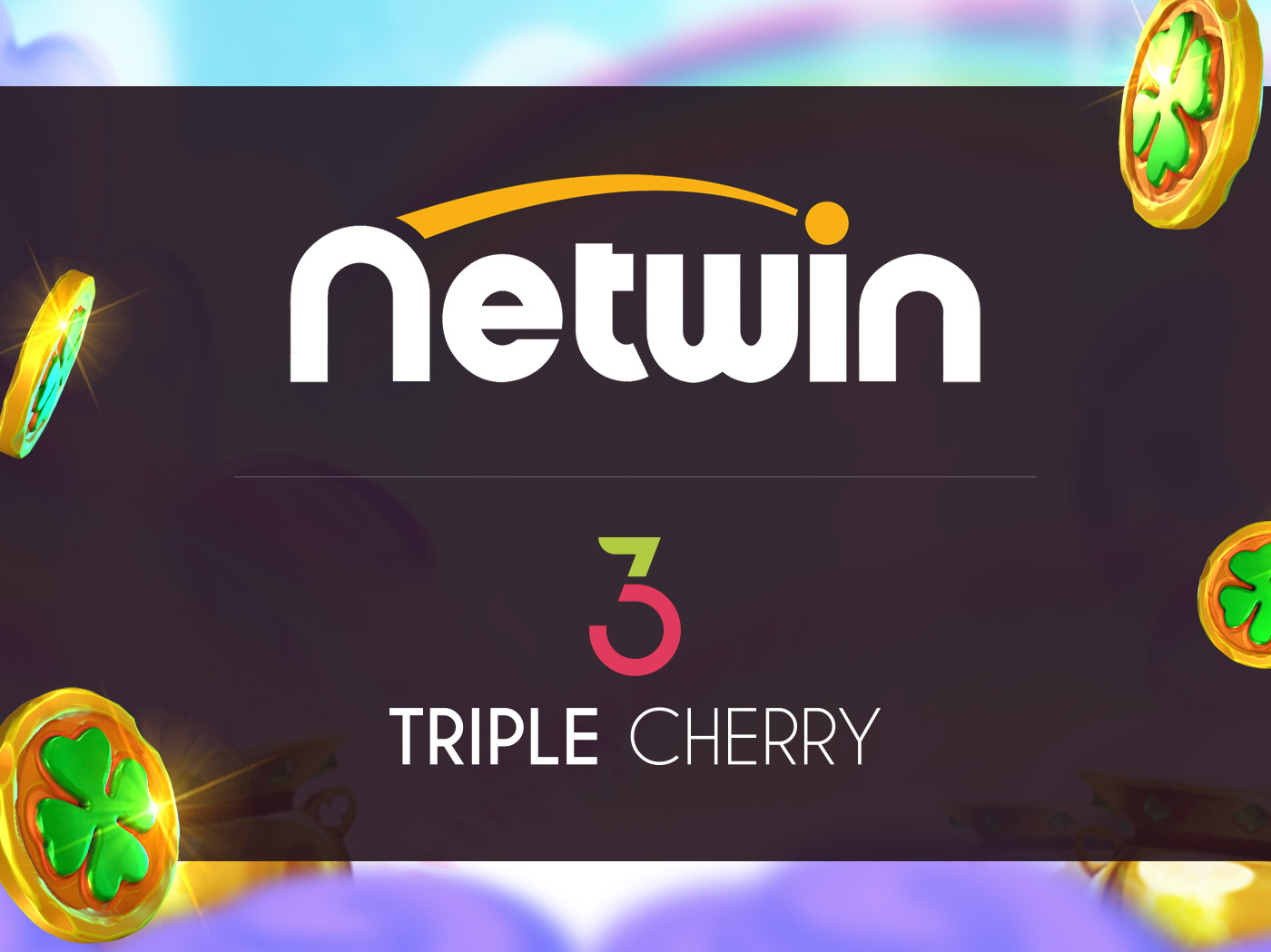 Netwin and Triple Cherry Partnership